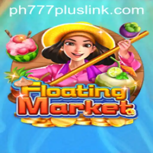 Exploring the Alluring World of FloatingMarket: Unveiling the Game with ph777 plus